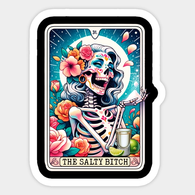 Salty Bitch Funny Tarot Card Tequila Baddie Sticker by Visual Vibes